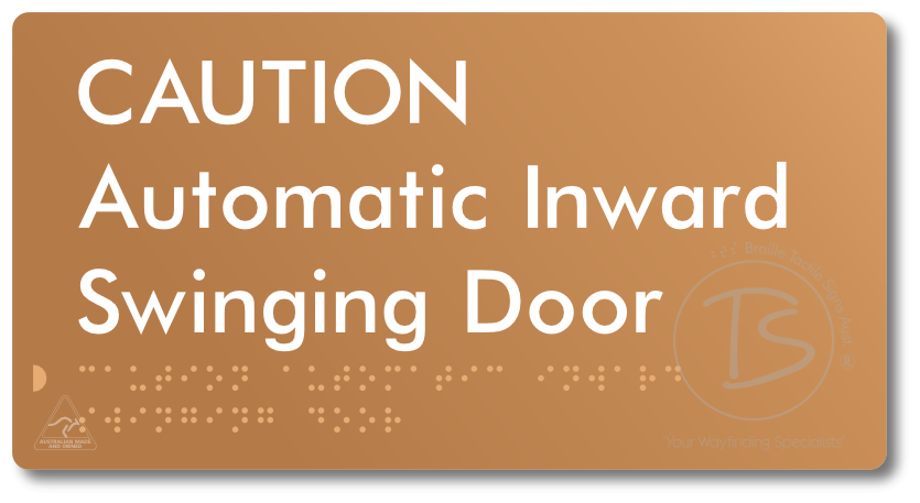 CAUTION Automatic Inward Swinging Door
