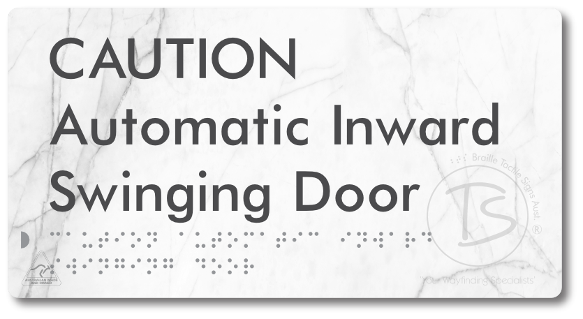 CAUTION Automatic Inward Swinging Door