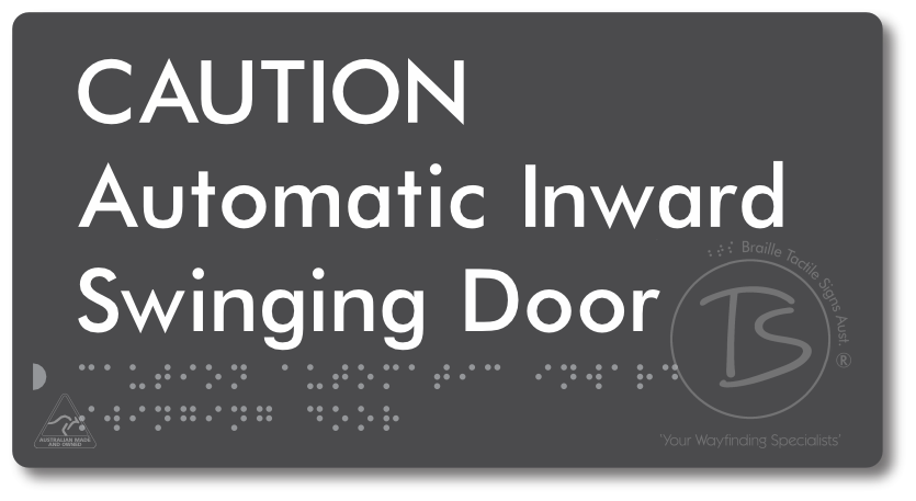 CAUTION Automatic Inward Swinging Door