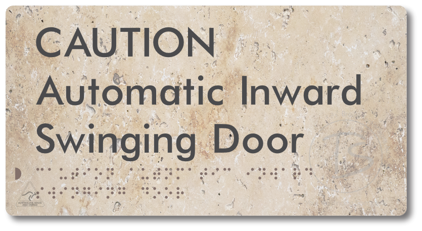 CAUTION Automatic Inward Swinging Door