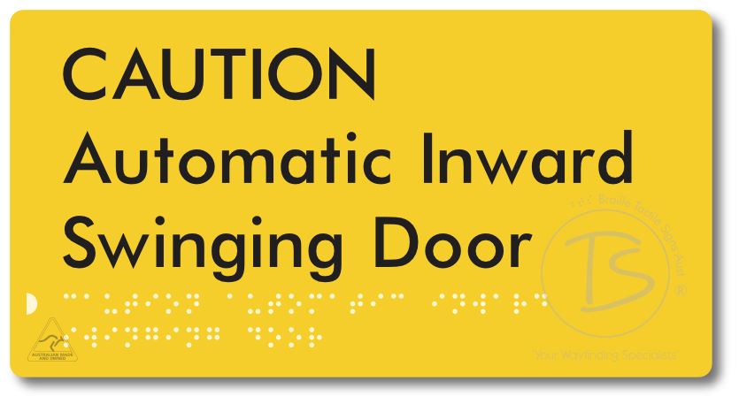 CAUTION Automatic Inward Swinging Door
