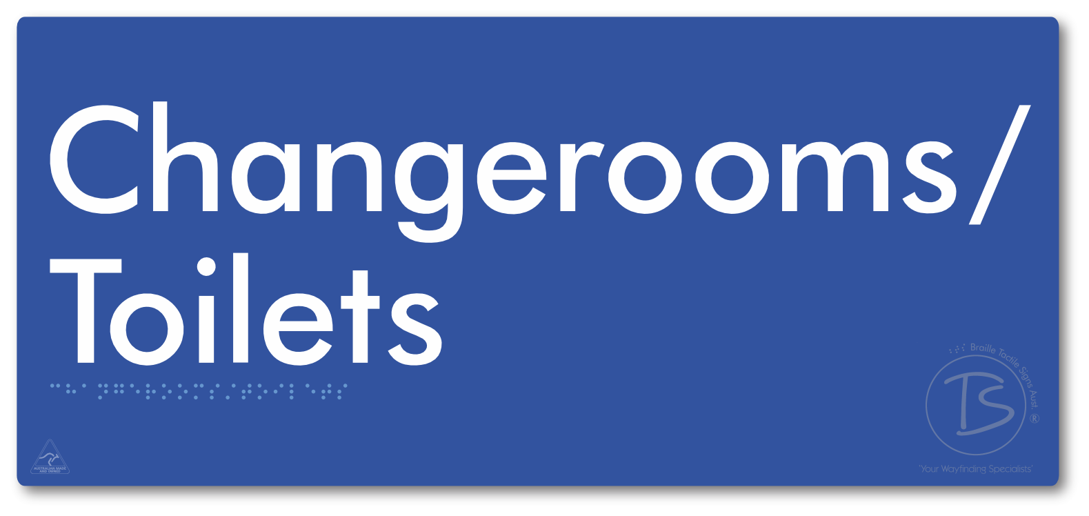 Changerooms/Toilets - Braille Tactile Signs Aust.