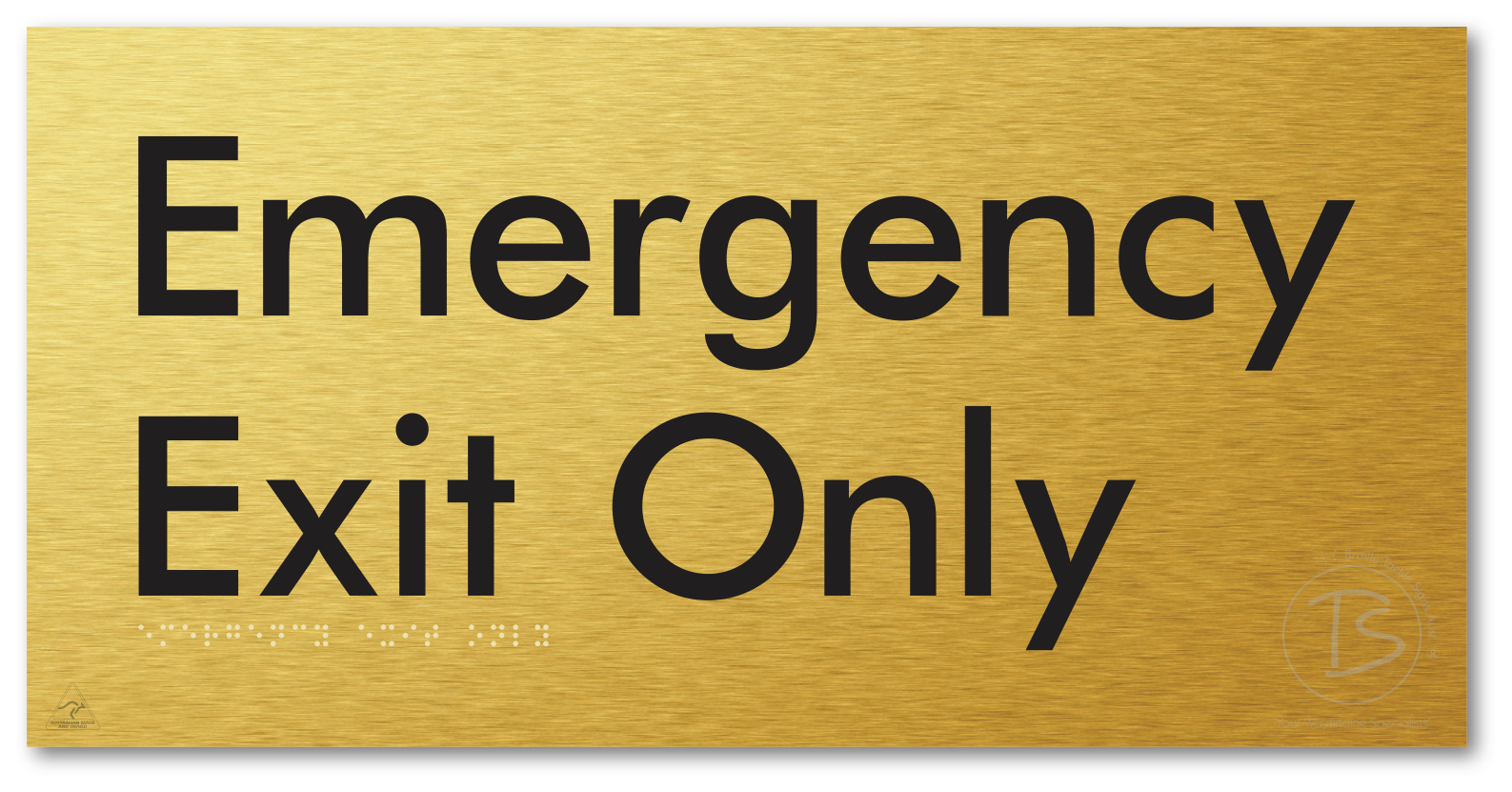 Emergency Exit Only - Braille Tactile Signs Aust.