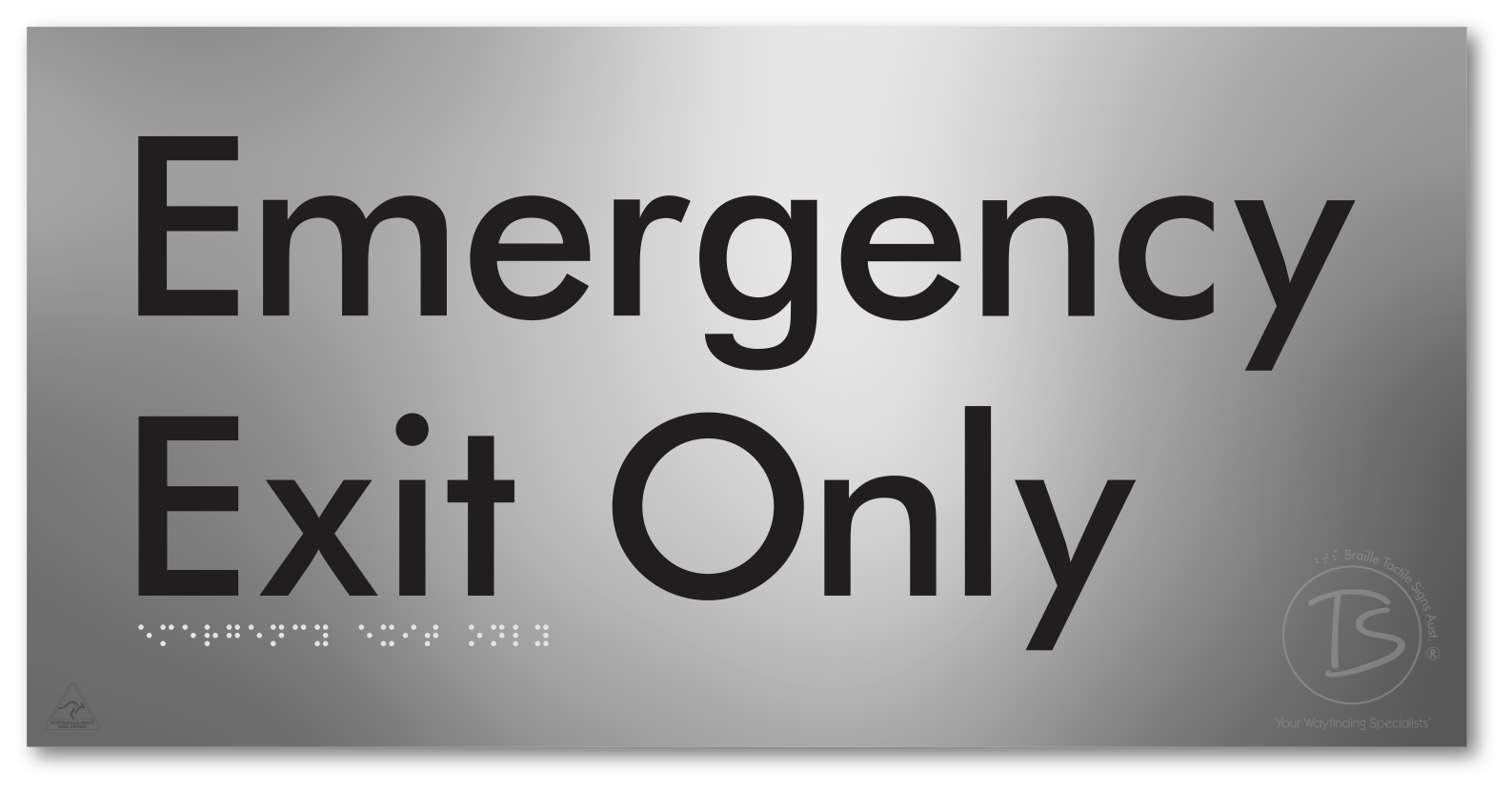 Emergency Exit Only - Braille Tactile Signs Aust.