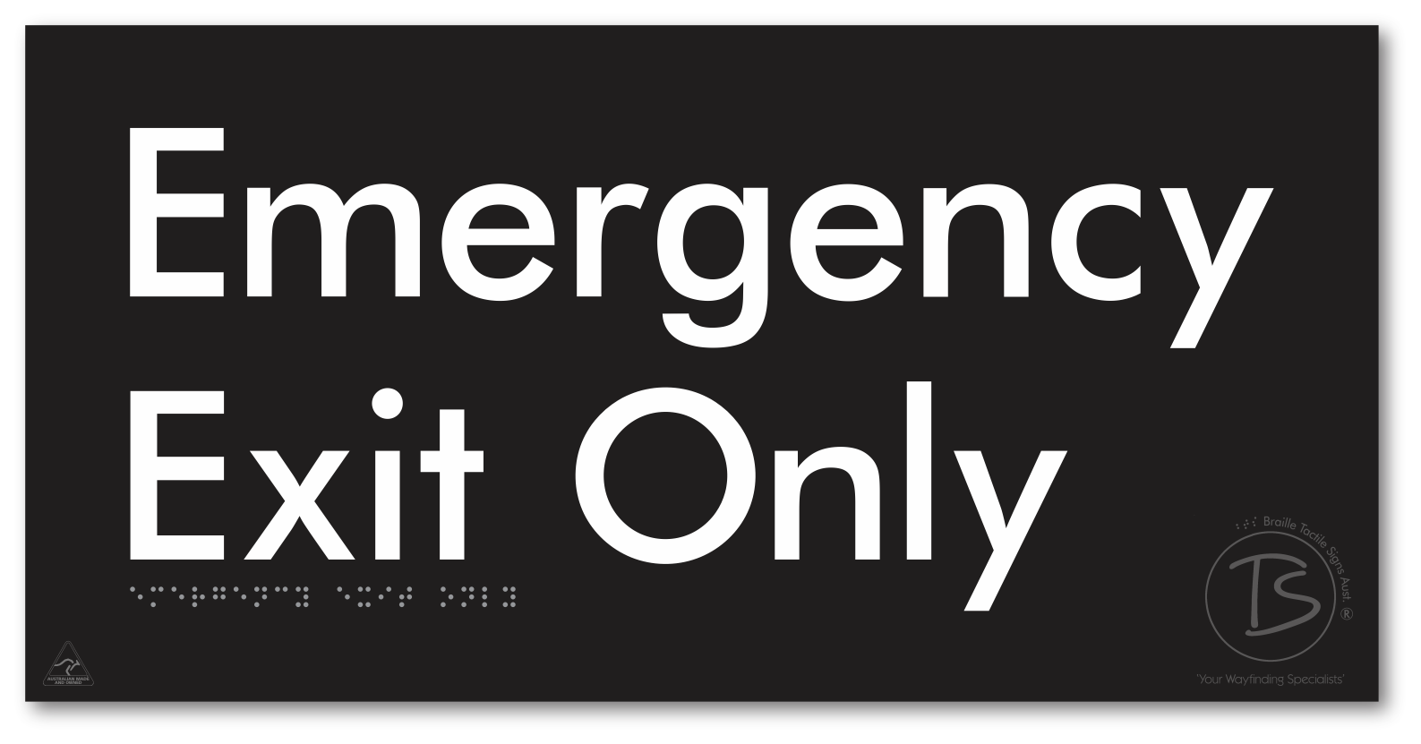 Emergency Exit Only - Braille Tactile Signs Aust.