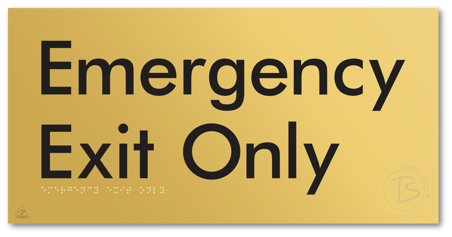 Emergency Exit Only - Braille Tactile Signs Aust.