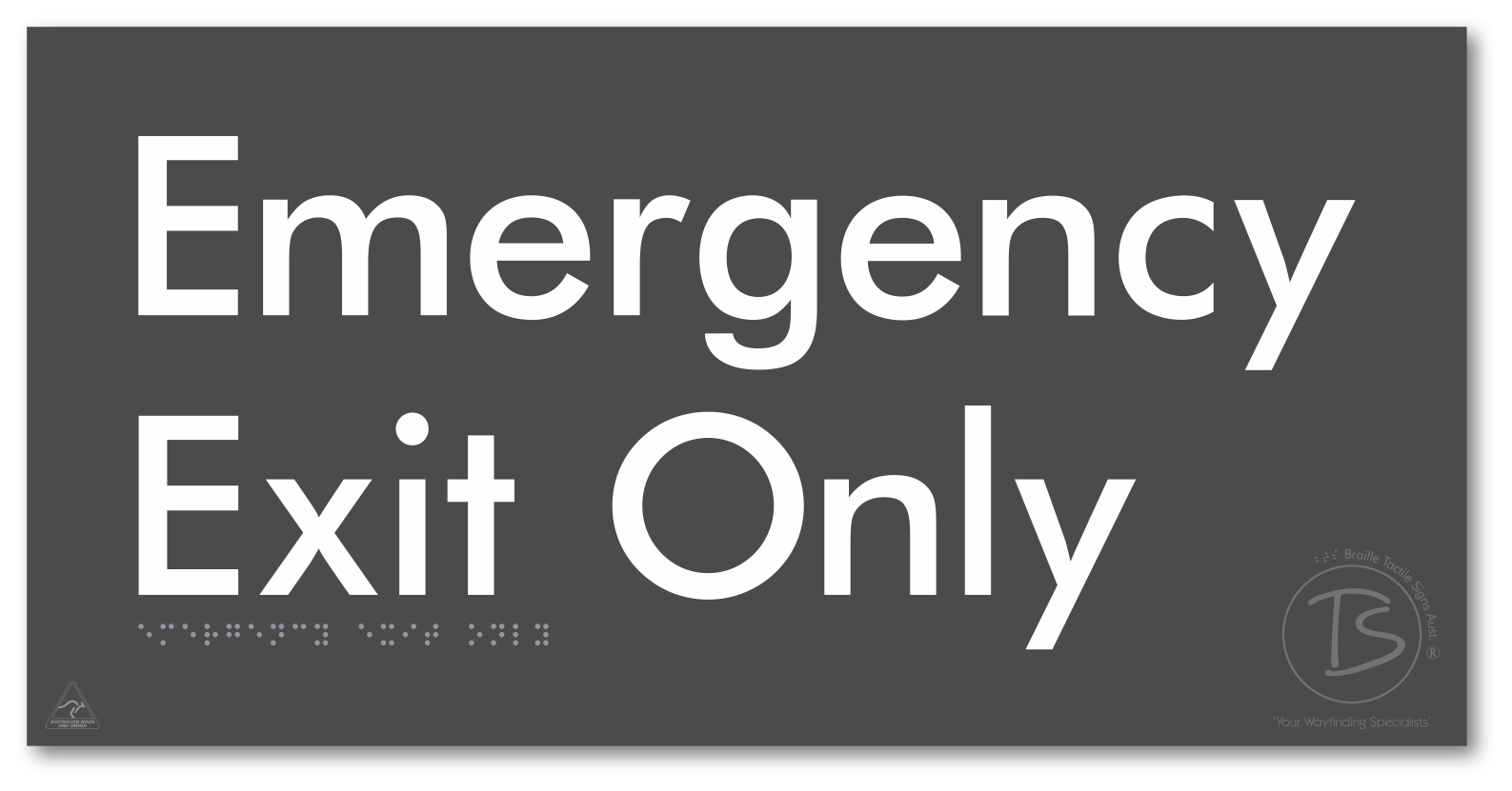 Emergency Exit Only - Braille Tactile Signs Aust.