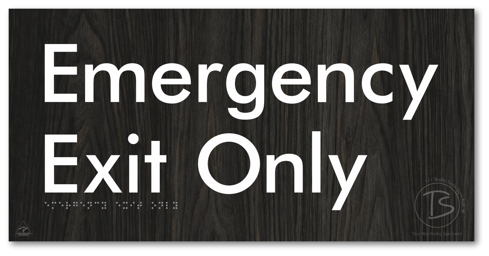 Emergency Exit Only - Braille Tactile Signs Aust.