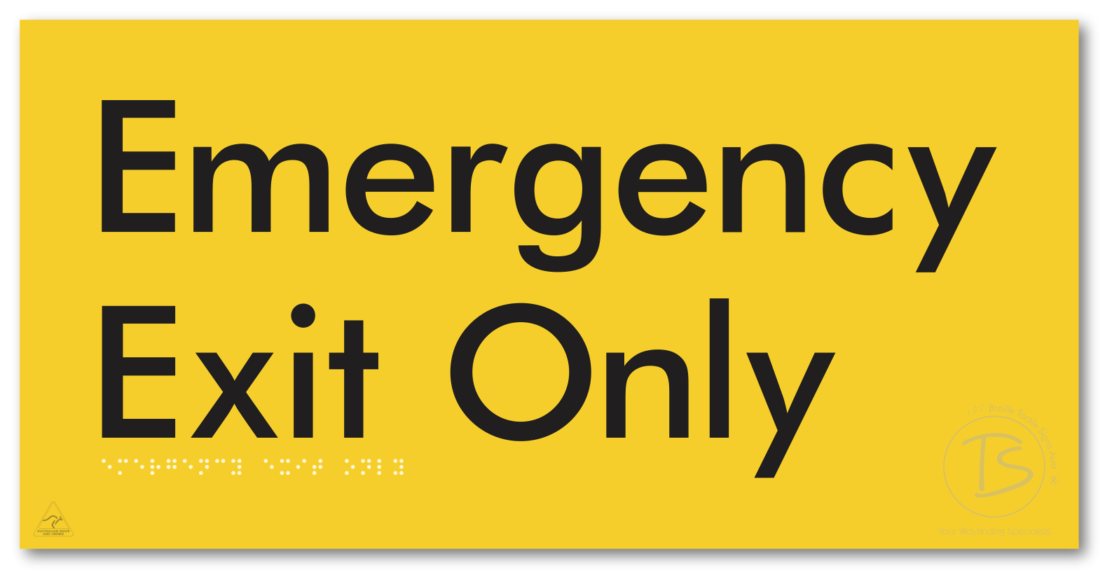 Emergency Exit Only - Braille Tactile Signs Aust.