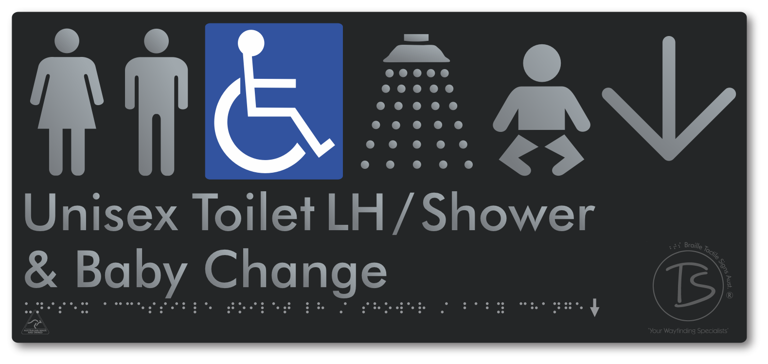 Unisex Accessible Toilet LH / Shower / Baby Change with Large Directional Arrow - Braille Tactile Signs Aust.