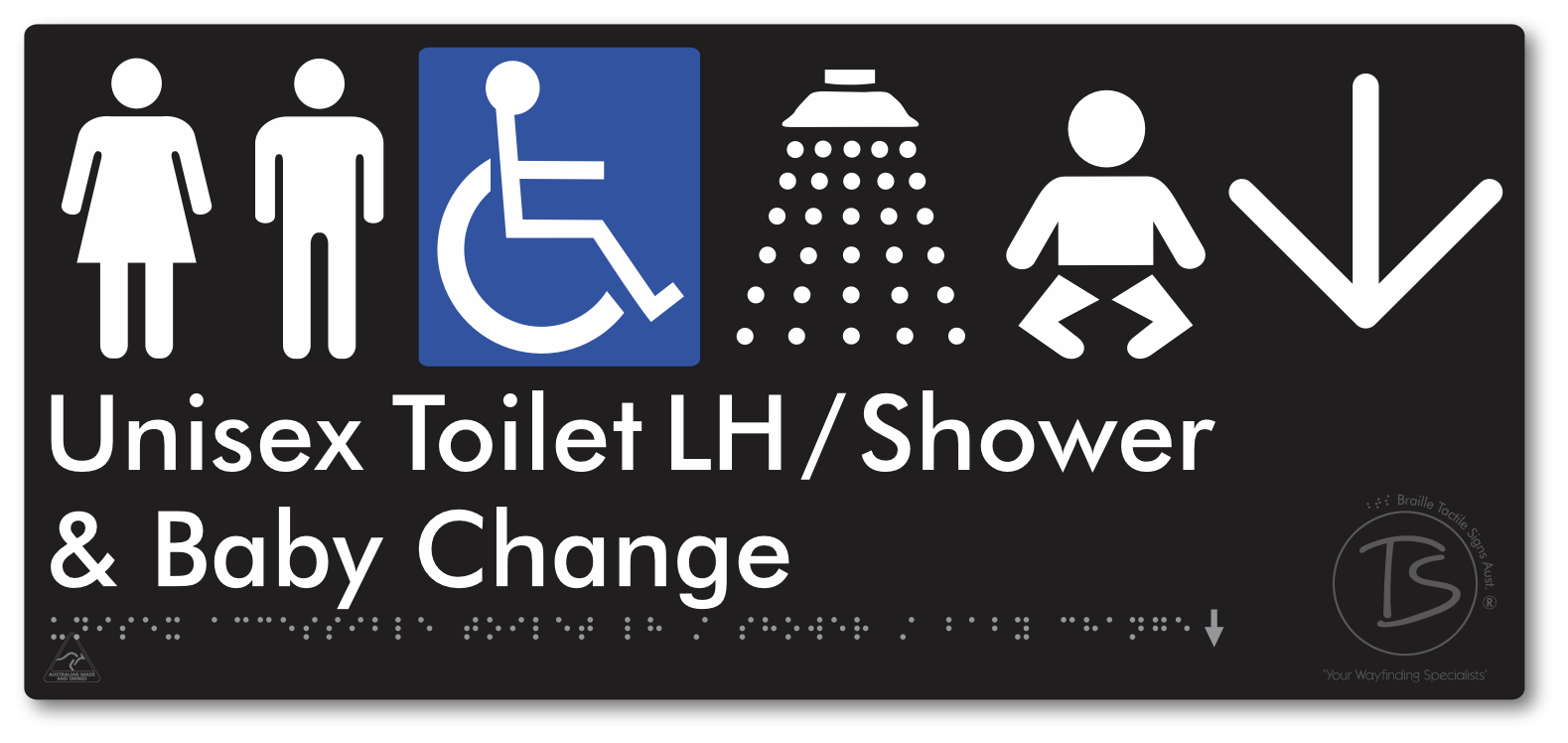 Unisex Accessible Toilet LH / Shower / Baby Change with Large Directional Arrow - Braille Tactile Signs Aust.