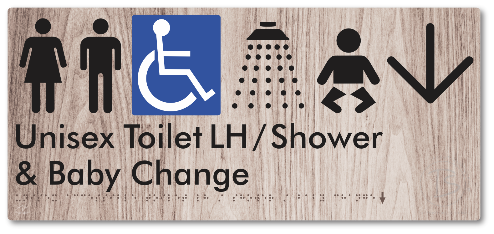Unisex Accessible Toilet LH / Shower / Baby Change with Large Directional Arrow - Braille Tactile Signs Aust.