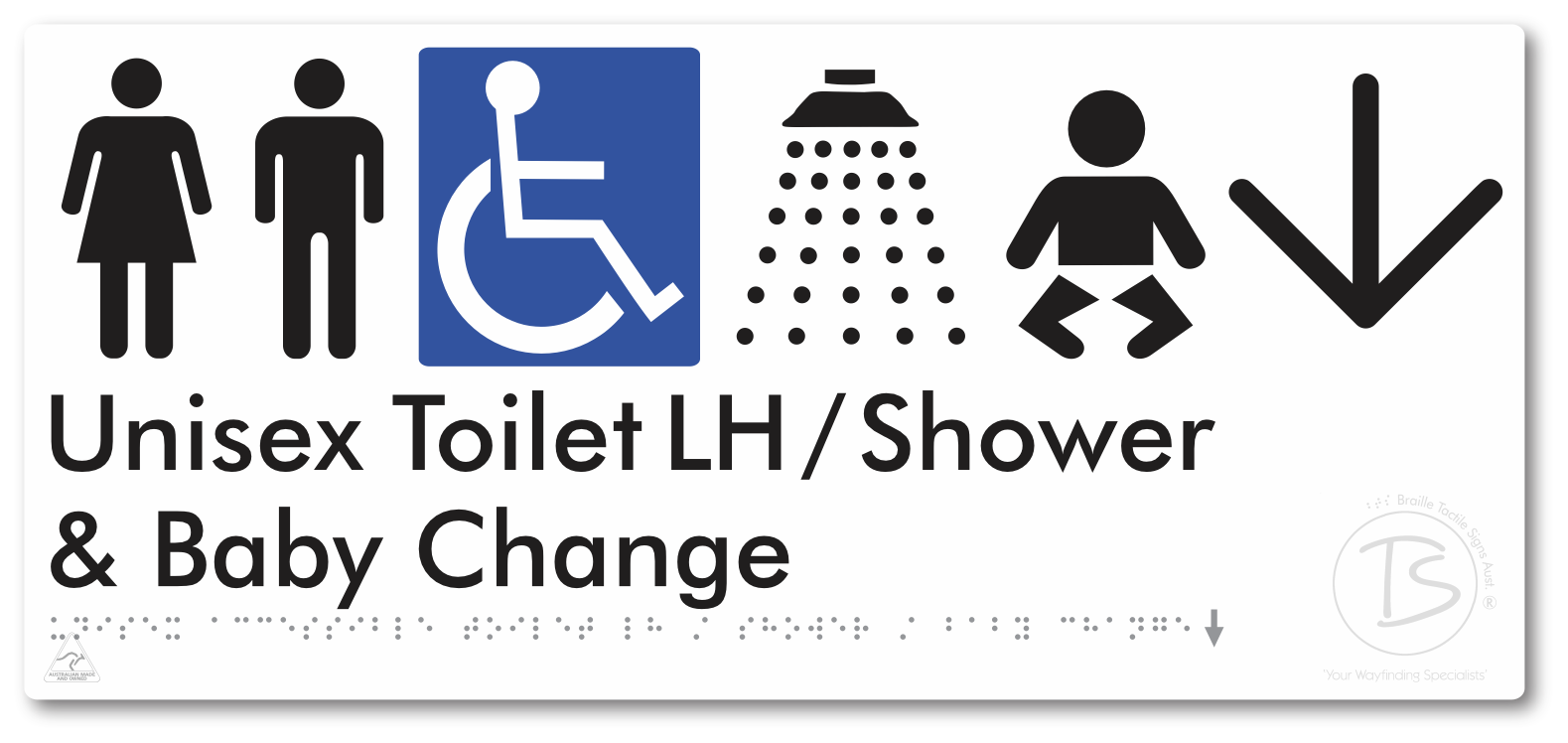 Unisex Accessible Toilet LH / Shower / Baby Change with Large Directional Arrow - Braille Tactile Signs Aust.