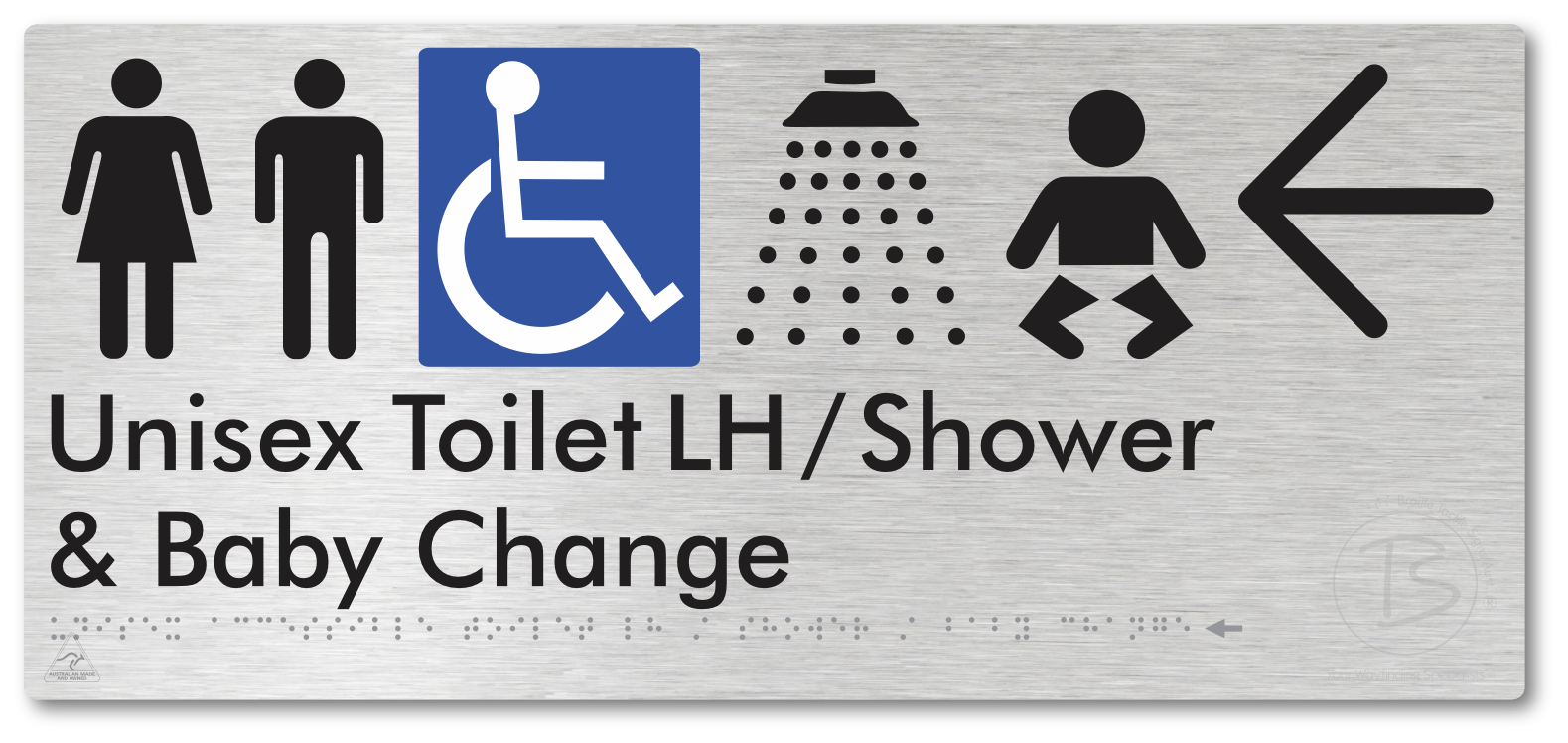 Unisex Accessible Toilet LH / Shower / Baby Change with Large Directional Arrow - Braille Tactile Signs Aust.