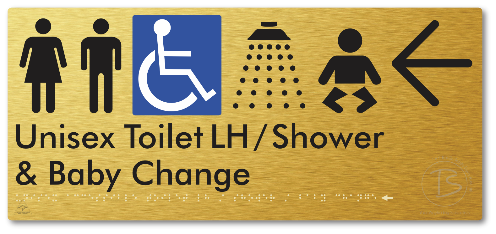 Unisex Accessible Toilet LH / Shower / Baby Change with Large Directional Arrow - Braille Tactile Signs Aust.