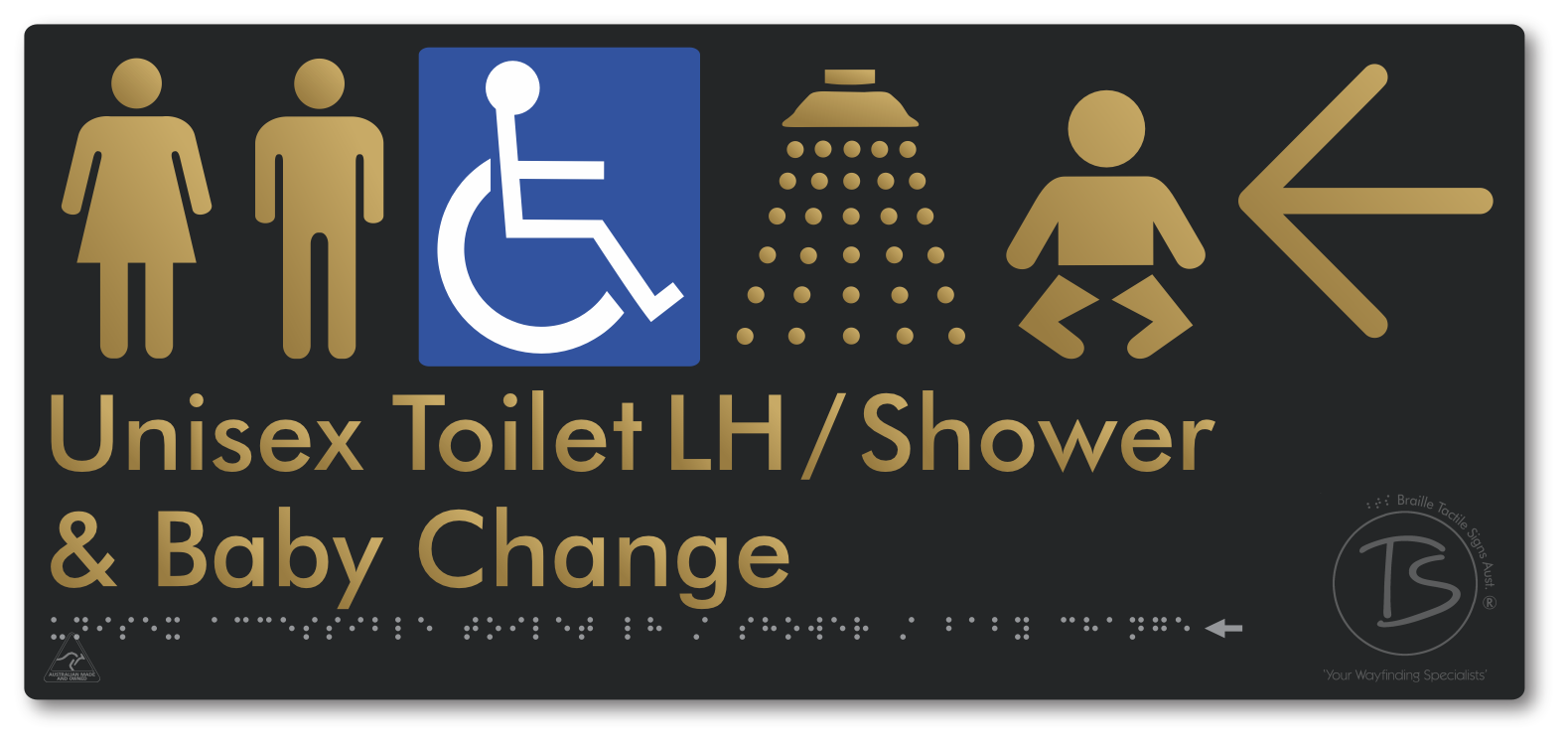Unisex Accessible Toilet LH / Shower / Baby Change with Large Directional Arrow - Braille Tactile Signs Aust.