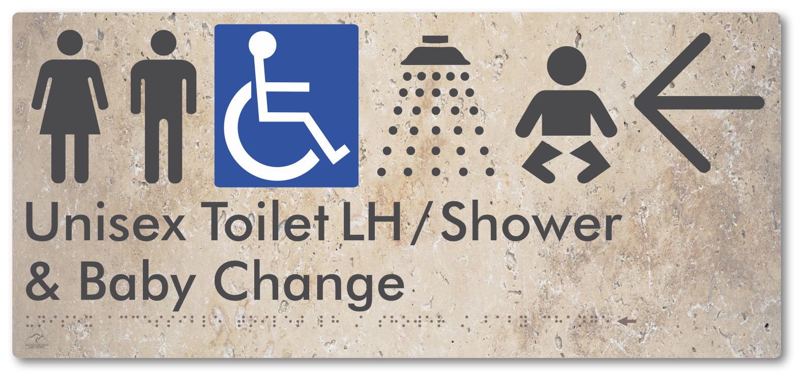 Unisex Accessible Toilet LH / Shower / Baby Change with Large Directional Arrow - Braille Tactile Signs Aust.