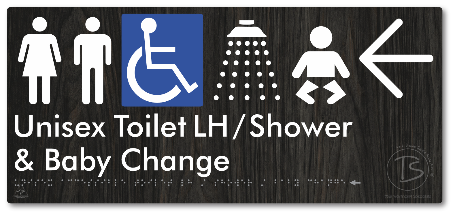Unisex Accessible Toilet LH / Shower / Baby Change with Large Directional Arrow - Braille Tactile Signs Aust.