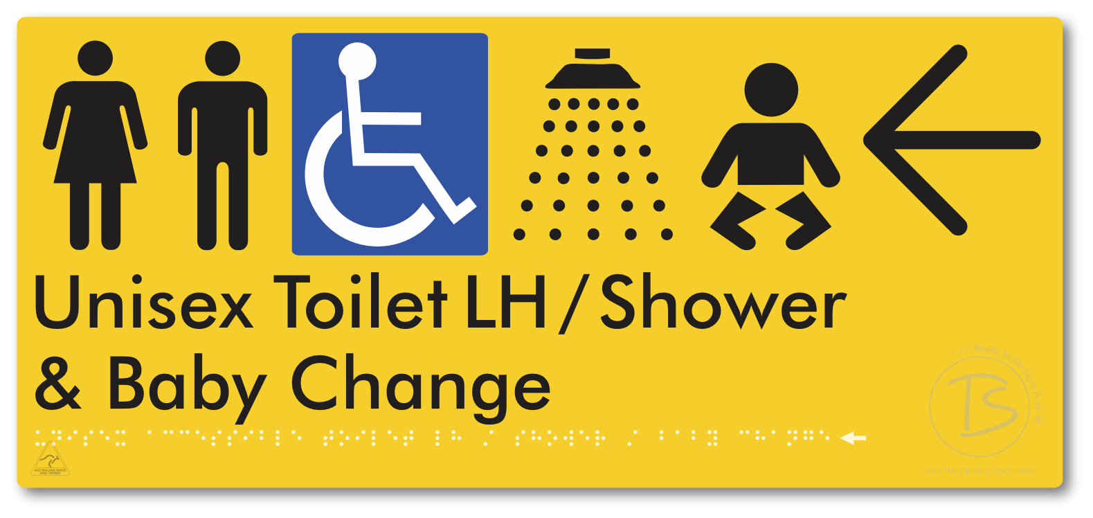 Unisex Accessible Toilet LH / Shower / Baby Change with Large Directional Arrow - Braille Tactile Signs Aust.