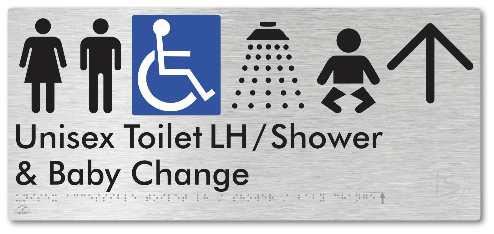 Unisex Accessible Toilet LH / Shower / Baby Change with Large Directional Arrow - Braille Tactile Signs Aust.