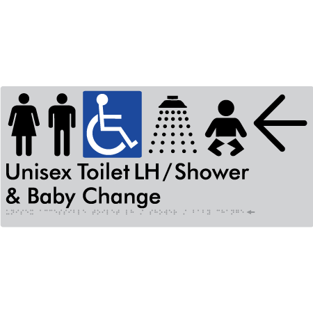 Unisex Accessible Toilet LH / Shower / Baby Change w/ Large Arrow: - Braille Tactile Signs Aust.