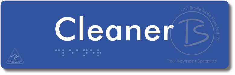 Cleaner - Braille Tactile Signs Aust.