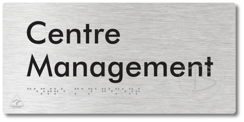 Centre Management - Braille Tactile Signs Aust.