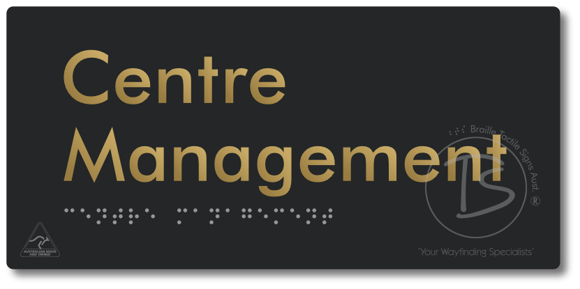 Centre Management - Braille Tactile Signs Aust.