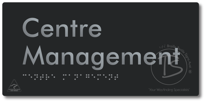 Centre Management - Braille Tactile Signs Aust.
