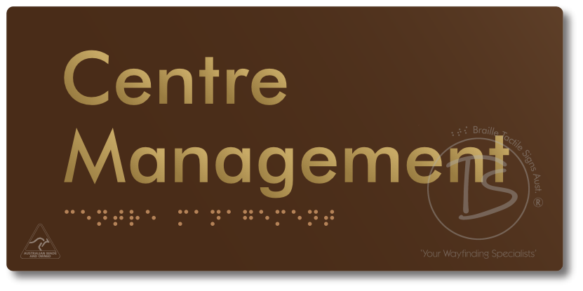 Centre Management - Braille Tactile Signs Aust.