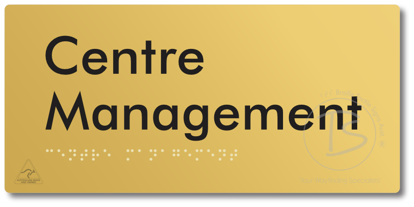 Centre Management - Braille Tactile Signs Aust.