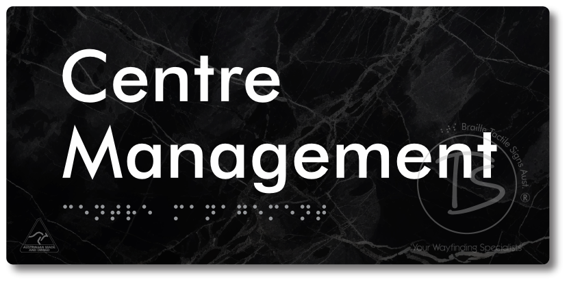 Centre Management - Braille Tactile Signs Aust.