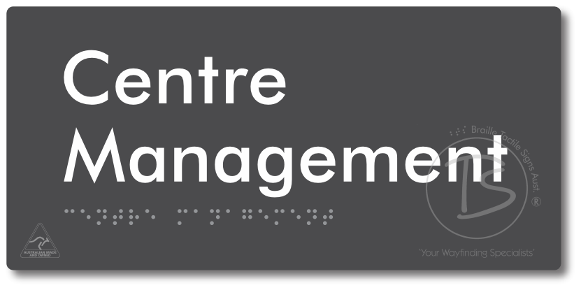 Centre Management - Braille Tactile Signs Aust.