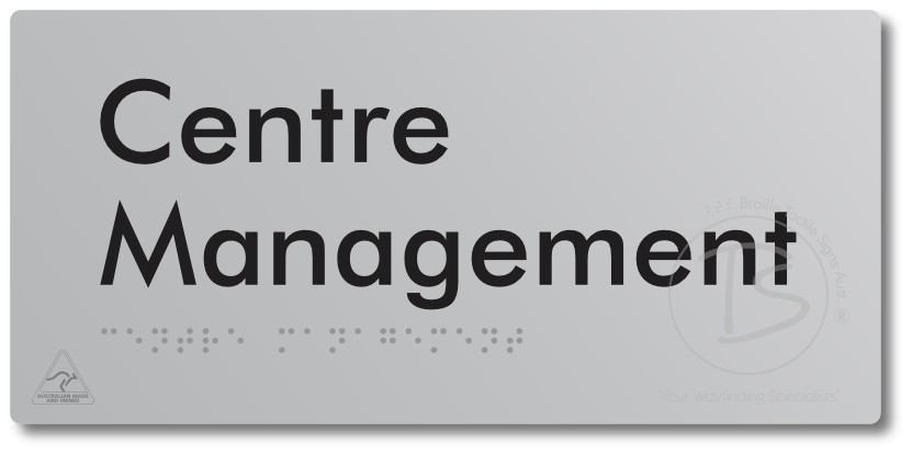 Centre Management - Braille Tactile Signs Aust.