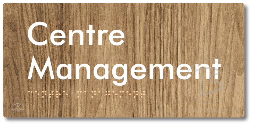 Centre Management - Braille Tactile Signs Aust.