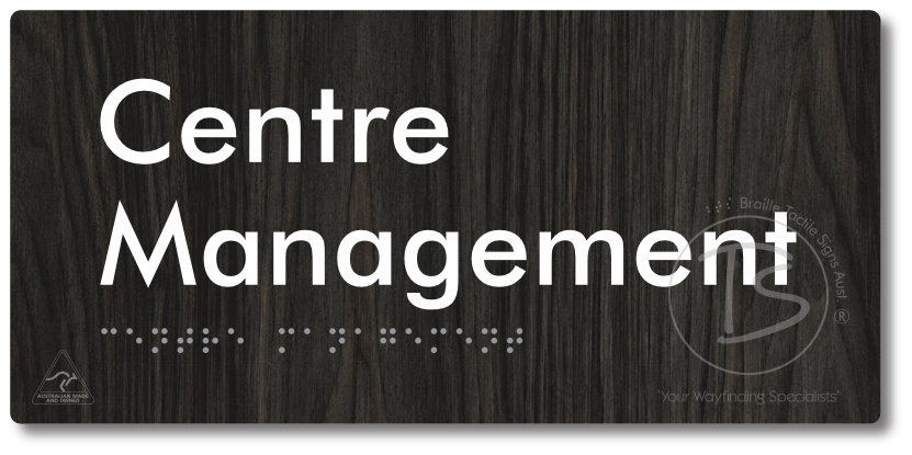 Centre Management - Braille Tactile Signs Aust.