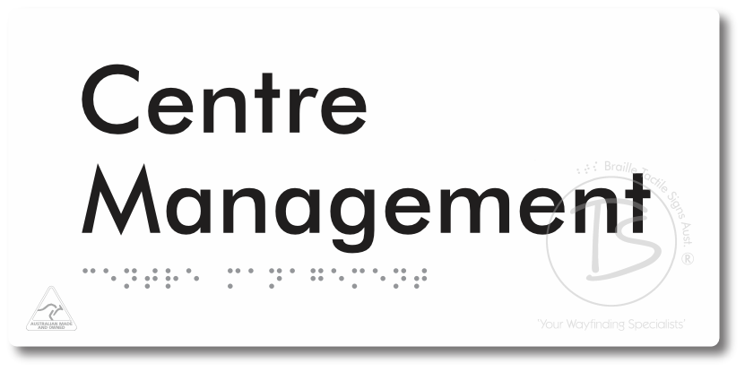 Centre Management - Braille Tactile Signs Aust.