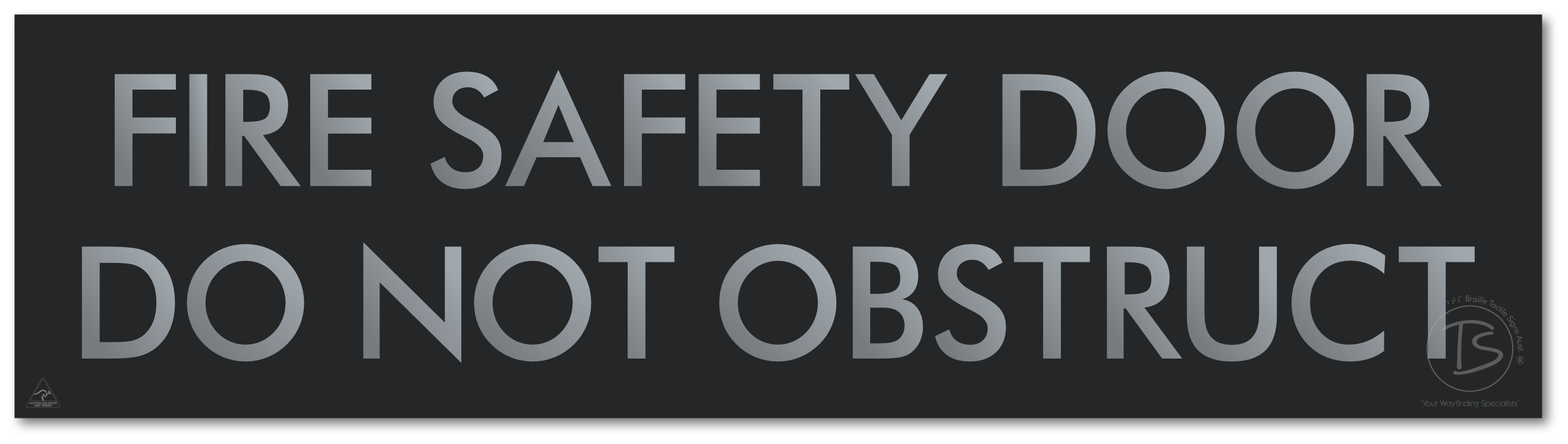 FIRE SAFETY DOOR DO NOT OBSTRUCT