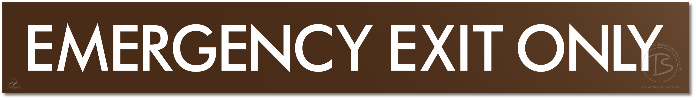 EMERGENCY EXIT ONLY