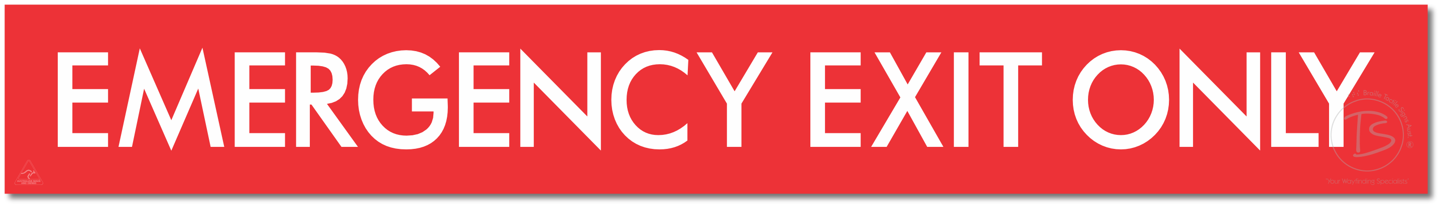 EMERGENCY EXIT ONLY
