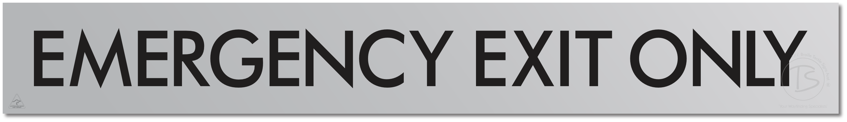 EMERGENCY EXIT ONLY