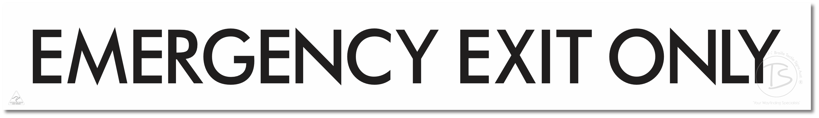 EMERGENCY EXIT ONLY