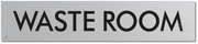 WASTE ROOM