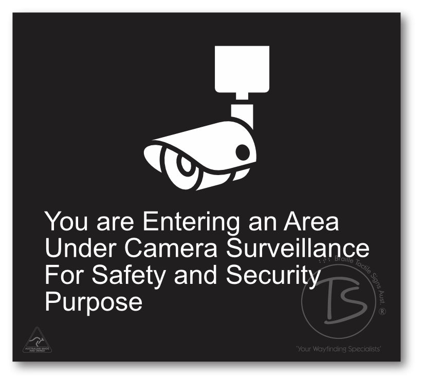 You are entering an area under camera surveillance…....'