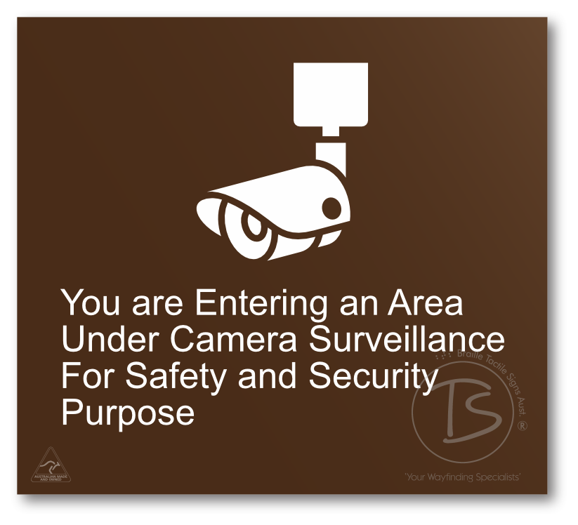 You are entering an area under camera surveillance…....'
