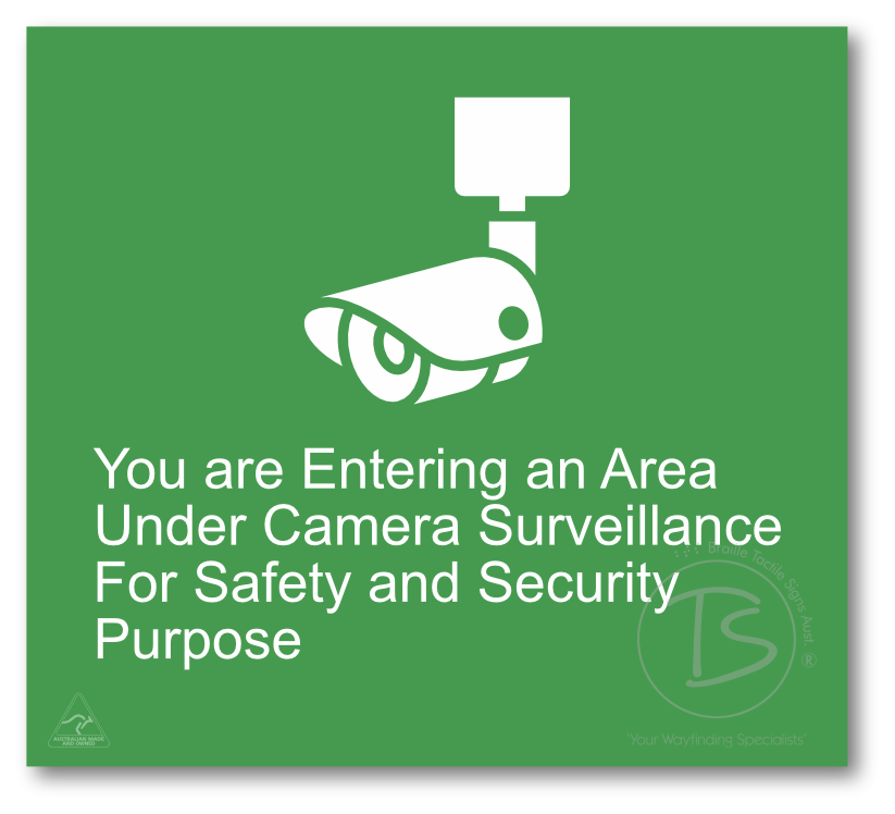 You are entering an area under camera surveillance…....'