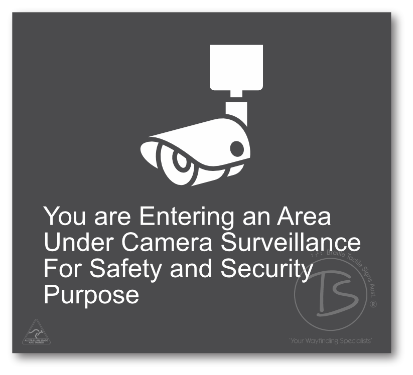 You are entering an area under camera surveillance…....'
