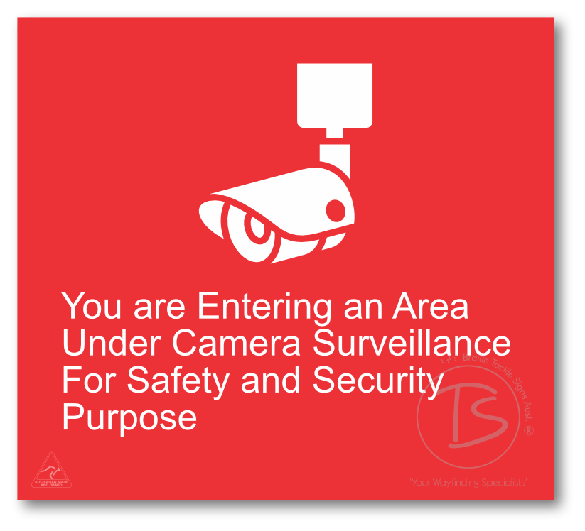 You are entering an area under camera surveillance…....'