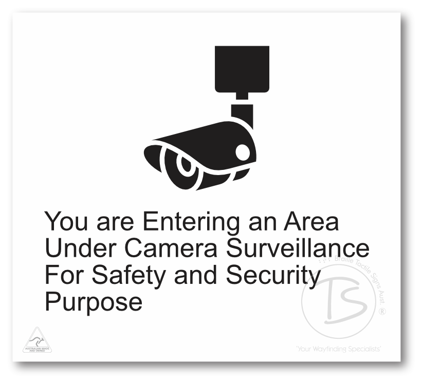 You are entering an area under camera surveillance…....'
