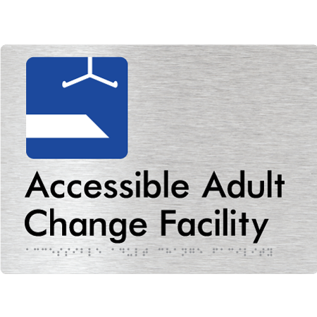 Braille Sign Accessible Adult Change Facility - Braille Tactile Signs Aust. - BTS449-aliB - Custom Signs - Fast Shipping - High Quality - Australian Made &amp; Owned